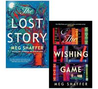 Meg Shaffer Collection 2 Books Set (The Lost Story & The Wishing Game)