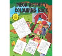 Mega Activity Colouring Book: A Children’s Colouring Book and Activity Pages for 4-8 year old Kids. Standard Colouring, Connect the Dots, Spot the Difference and Maze Puzzles. 187 Pages to Colour.