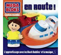 * - Mega Bloks Chantons Ensemble - En Route!