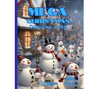 Mega Christmas Colouring Book. 120 Page Bumper Edition.