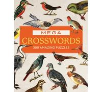 Mega Crosswords : 300 Amazing Puzzles