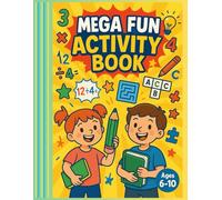 Mega Fun Activity Book: Brain Boost Fun Book: 80 Pages of Mazes, Puzzles, Math & More Ultimate Kids Activity Book - Mazes, Math, Drawing & Brain Games
