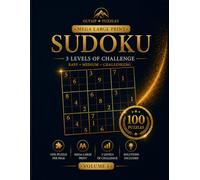 Mega Large Print Sudoku for Beginners and Seniors: 100 Easy to Challenging Puzzles with Extra-Large Numbers - Volume 1 (Olymp Puzzles Sudoku Series)
