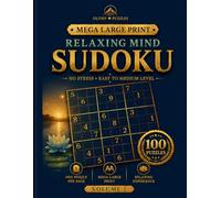 Mega Large Print Sudoku: Relaxing Mind - Volume 2: 100 Easy & Medium Puzzles, One Per Page, with Solutions (Olymp Puzzles Sudoku Series)