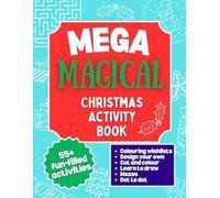 Mega Magical Christmas Activity Book | Children's Large Learning Seasonal Colouring Book: 8.5 x 11 inches (Christmas Colouring and Activity Books)