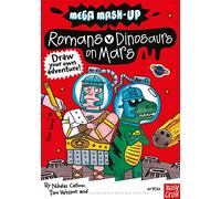 Mega Mash-Up: Romans v Dinosaurs on Mars (Mega Mash-Up series)
