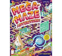 Mega-Maze Adventure! (Maze Activity Book for Kids Ages 7+): A Journey Through the World's Longest Maze in a Book