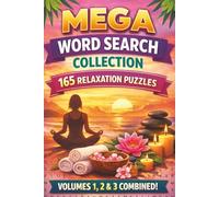 Mega Relaxation & Mindfulness Word Search: 165 Calming Word Search Puzzles for Stress Relief, Focus, and Peaceful Mindfulness - Portable 6×9 Edition
