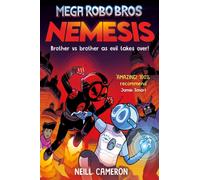 Mega Robo Bros 7: Nemesis (a Phoenix Comic Book)