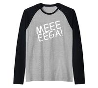 Mega Sayings or Funny Gifts Raglan Baseball Tee