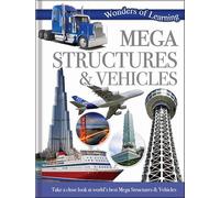Mega Structures & Vehicles: Reference Omnibus (Wonders of Learning Padded Foil Book)