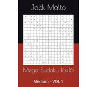 Mega Sudoku 16x16: 150 puzzles with solutions - Medium - VOL 1
