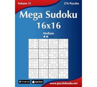 Mega Sudoku 16x16 - Medium - Volume 31 - 276 Puzzles