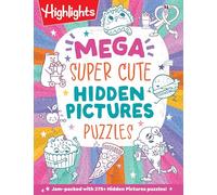 Mega Super Cute Hidden Pictures Puzzles: Solve Over 300 Pages of Cute Kawaii-Style Puzzles Filled with Adorable Animals, Magical Creatures and More (Mega Hidden Pictures Puzzles)
