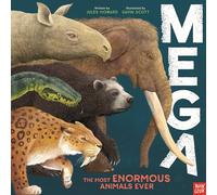 MEGA : The Most Enormous Animals Ever