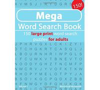 Mega Word Search Book: 150 large print word search puzzles for adults: Volume 1