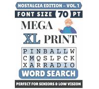 Mega XL 70-pt Print Nostalgia Word Search (VOL. 1): Designed for Seniors | 60 Nostalgia Themed Puzzles | 8.5x11 Inches | Thoughtful Gift for Parents, ... & Loved Ones (Mega XL Print Word Search)