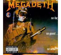 Megadeth - So Far, So Good...So What!