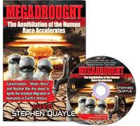 Megadrought - The Annihilation of the Human Race Accelerates A Film By Stephen Quayle 2021