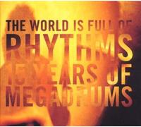 Megadrums World Is Full of Rhythms (CD) (US IMPORT)