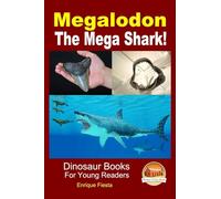 Megalodon - The Mega Shark!