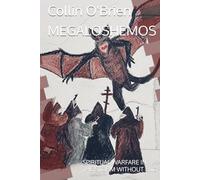 MEGALOSHEMOS: SPIRITUAL WARFARE IN THE STORM WITHOUT END (CLAWS-Associated Games)