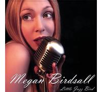 Megan Birdsall - Little Jazz Bird