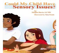 Megan Davis Could My Child Have Sensory Issues? Paperback Book Megan Davis Multicolor