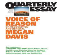 Megan Davis Voice of Reason: On Recognition & Renewal: Quarterly Essay 90 Megan Davis Multicolor