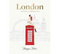 Megan Hess - London Through a Fashion Eye - Hardback - P245z