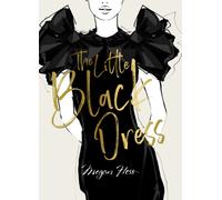Megan Hess: The Little Black Dress