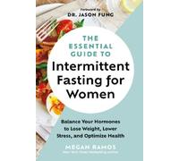 Megan Ramos The Essential Guide to Intermittent Fasting for Women (Paperback)