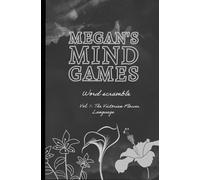 Megan's Mind Games: Word Scramble Vol.1 Victorian Flower Language (Moody's Wordscamble)