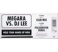 Megara Vs.DJ Lee - Hold Your Hands Up High [Vinyl Maxi-Single] [VINYL]