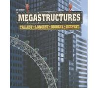 Megastructures: Tallest, Longest, Biggest, Deepest