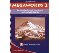 Megawords 2 Teacher's Guide (Grade 5-6) (Decoding, Spelling, and Understanding Mulitsyllabic Words)
