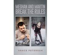 Meghan and Martin Break the Rules