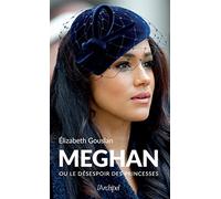 Meghan ou le désespoir des princesses