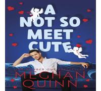 Meghan Quinn A Not So Meet Cute Paperback Book Meghan Quinn Multicolor