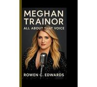 MEGHAN TRAINOR: All About That Voice - From Pop Anthems to Empowering Stories