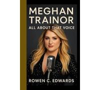 MEGHAN TRAINOR: All About That Voice - From Pop Anthems to Empowering Stories
