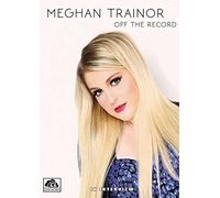 Meghan Trainor - Off The Record [DVD] [2015]