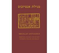 Megillat Antiochus: Hebrew, English and German - Hebraeisch, Englisch und Deutsch