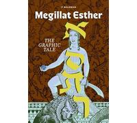 Megillat Esther: The Graphic Tale (New Edition)