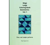 Megs Large Coloring Book Geometric Patterns Vol. 1