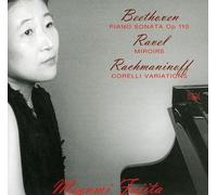 Megumi Fujita - Beethoven Ravel Rachmaninoff