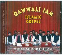 Mehar Ali and Sher Ali - Qawwali Jam: Islamic Gospel