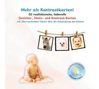 Mehr als Kontrastkarten!: 50 realitätsnahe, liebevolle Gesichts-, Motiv- und Kontrast-Karten mit überraschenden Fakten über die Entwicklung des Sehens! (Lina &Luna)