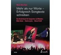 Mehr als nur Worte - Erfolgreich Songtexte schreiben Textbook Abou-Dakn Book Das