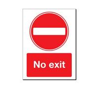 Mehr No Exit 480 X 350mm Sign Qty 1